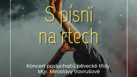 S písní na rtech